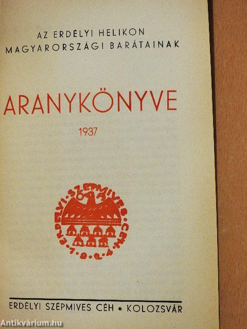 Az Erdélyi Helikon magyarországi barátainak Aranykönyve 1937