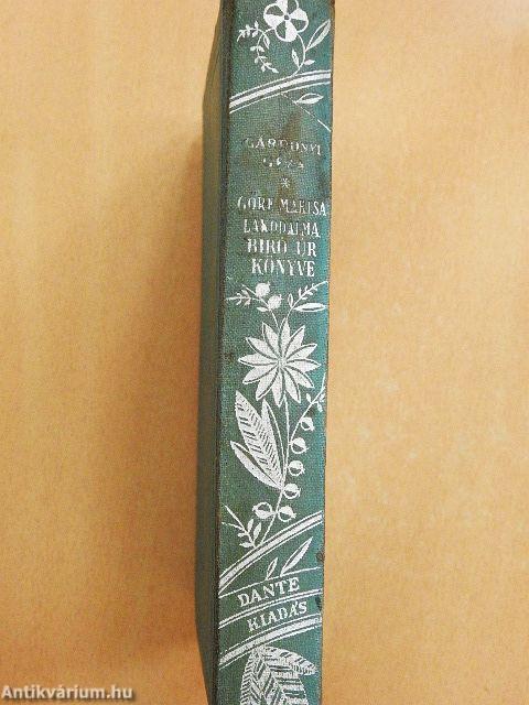 Göre Martsa lakodalma/Göre Gábor biró úr könyve