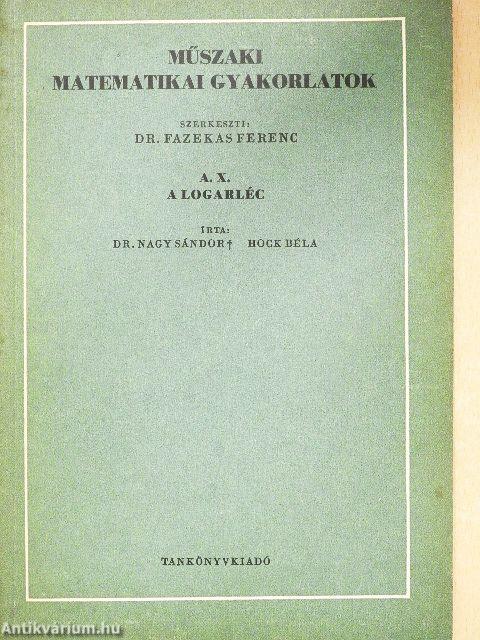 Műszaki matematikai gyakorlatok A. X.