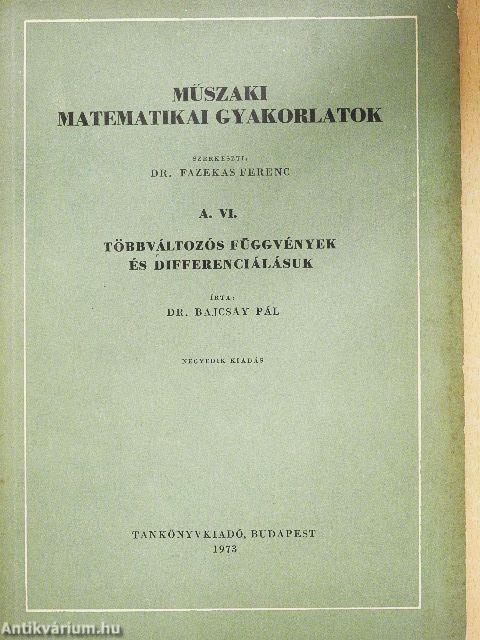 Műszaki matematikai gyakorlatok A. VI.