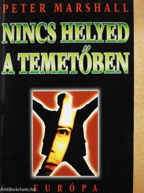 Nincs helyed a temetőben