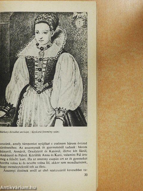 A rossz hírű Báthoryak