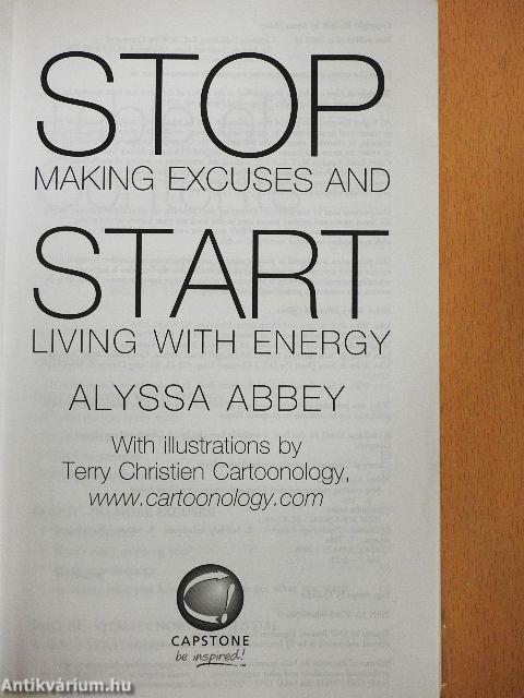 STOP making excuses and START living with energy