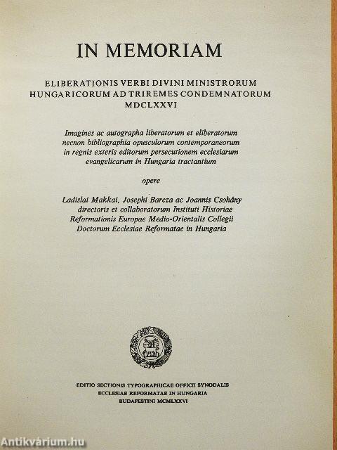 In memoriam eliberationis verbi divini ministrorum Hungaricorum ad triremes condemnatorum MDCLXXVI