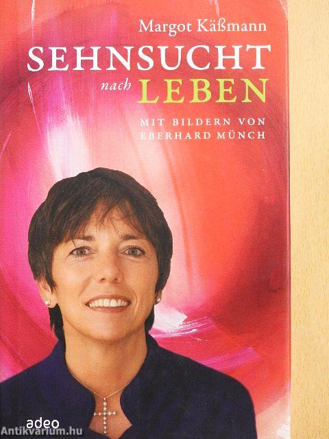 Sehnsucht nach Leben
