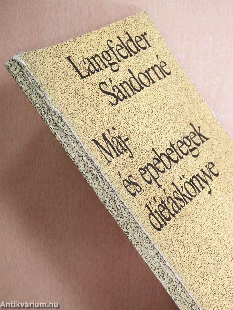 Máj- és epebetegek diétáskönyve