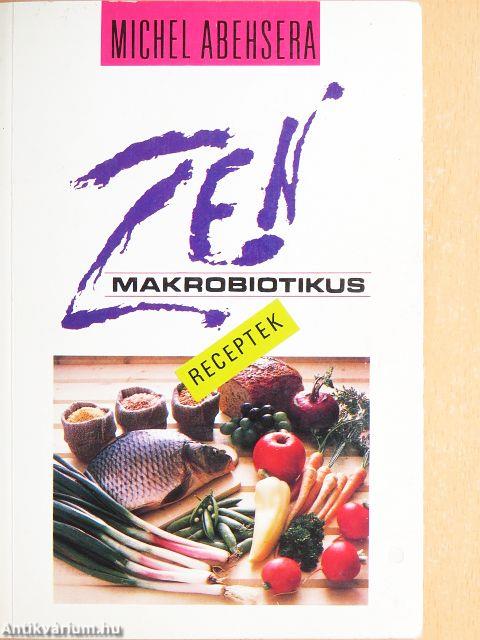 Zen makrobiotikus receptek