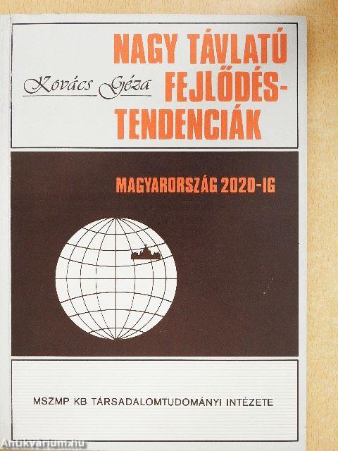 Nagy távlatú fejlődéstendenciák