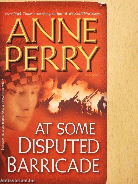 At Some Disputed Barricade