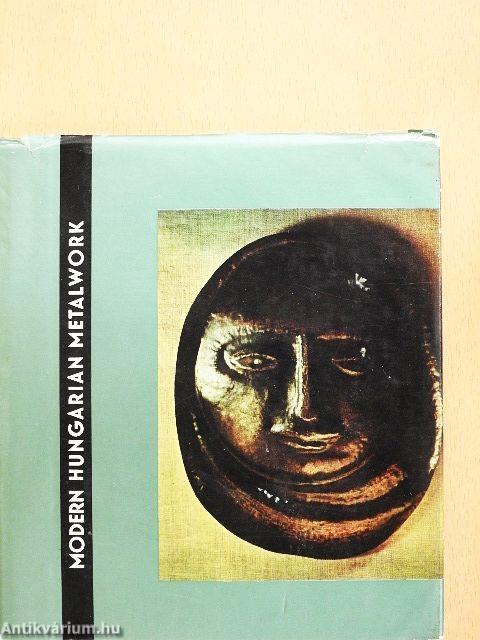 Modern Hungarian Metalwork