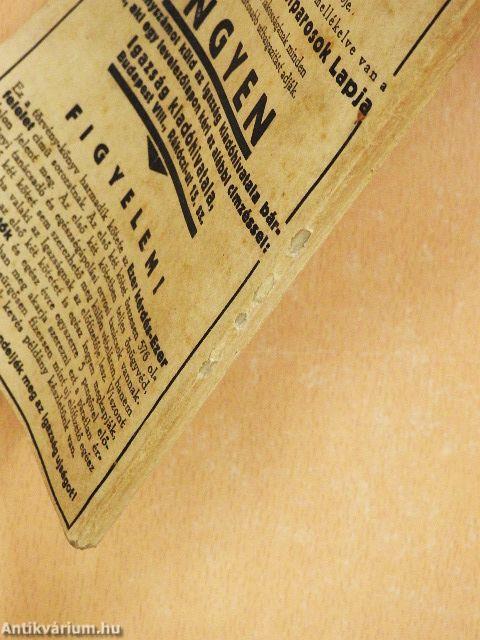 Titkos választójog, telepítés, hitbizományi, tűzharcos, munkabiztosítási, hegyközségi, erdő és a többi új törvények, rendeletek