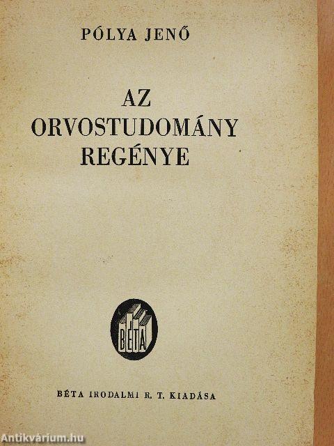 Az orvostudomány regénye