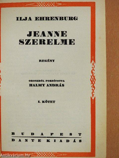 Jeanne szerelme I-II.