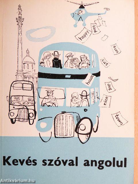 Kevés szóval angolul