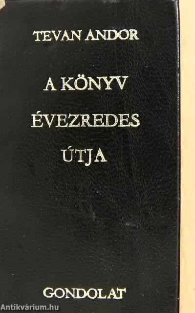 A könyv évezredes útja (minikönyv)