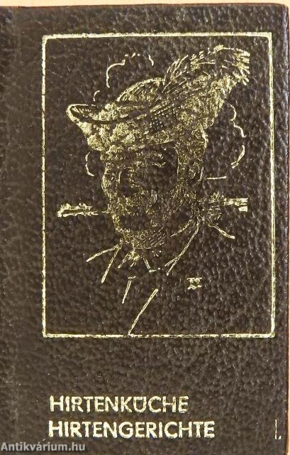 Hirtenküche-Hirtengerichte (minikönyv)