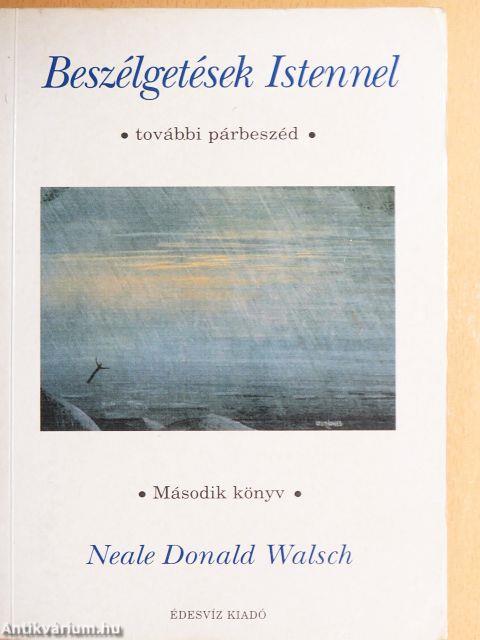 Beszélgetések Istennel II.