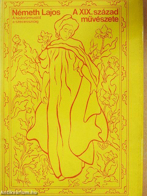 A historizmustól a szecesszióig