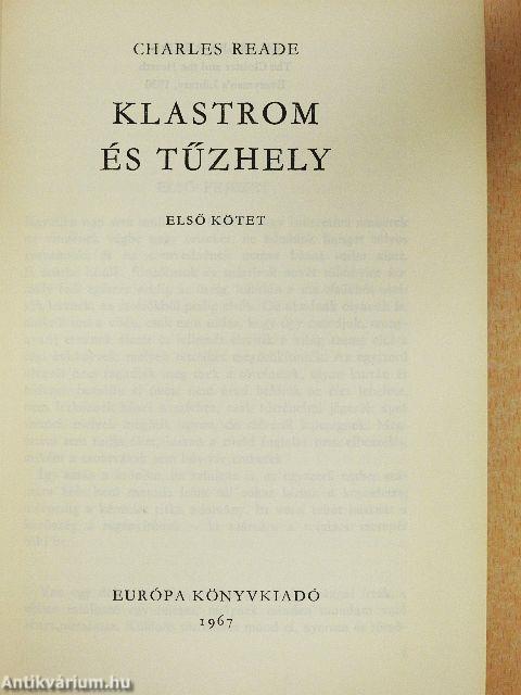Klastrom és tűzhely I-II.