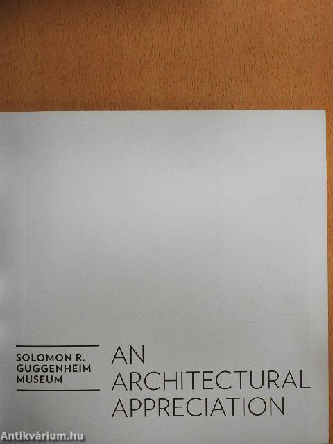 Solomon R. Guggenheim Museum: An Architectural Appreciation