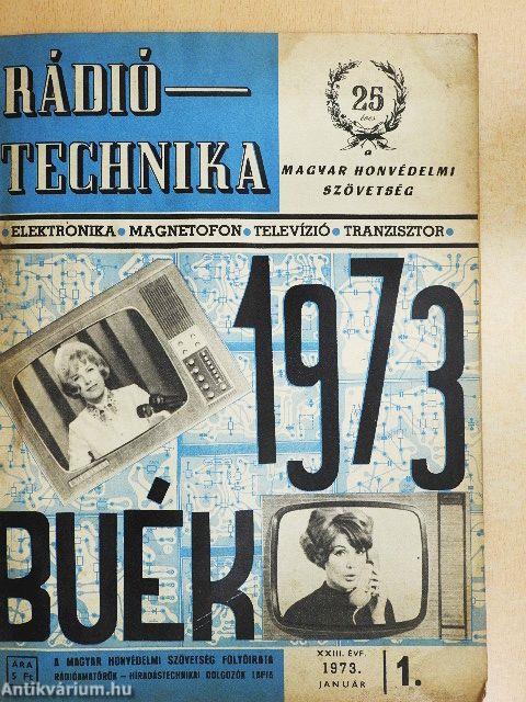 Rádiótechnika 1973. (nem teljes évfolyam)