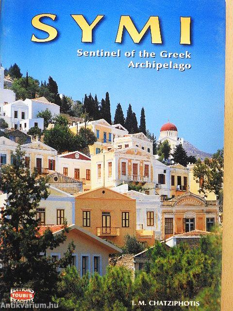 Symi - Sentinel of the Greek Archipelago