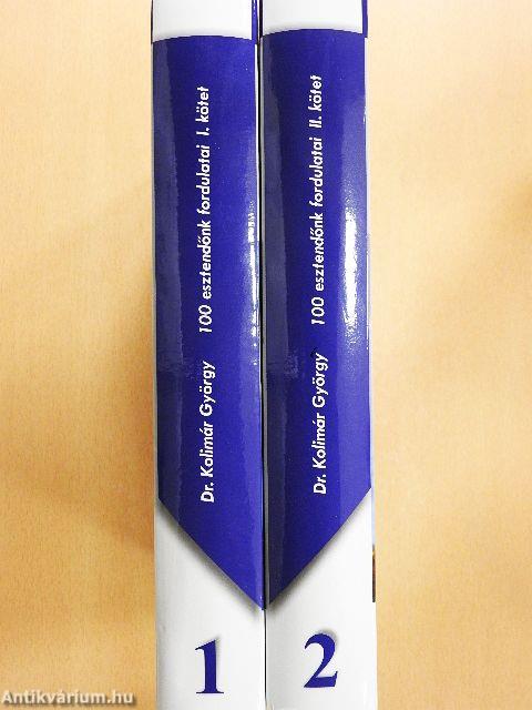 100 esztendőnk fordulatai I-II.