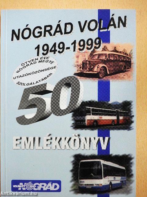 A Nógrád Volán 50 éve - Emlékkönyv