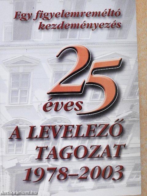 25 éves a levelező tagozat 1978-2003