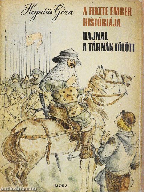 A fekete ember históriája/Hajnal a tárnák fölött