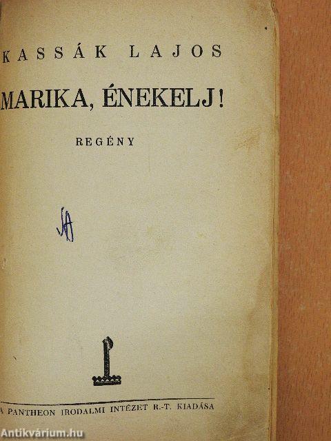 Marika, énekelj!
