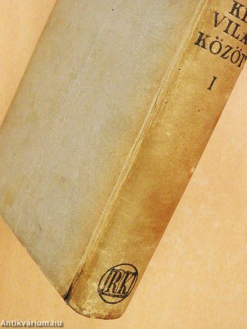 Két világ között I-II.