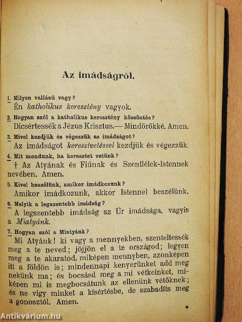 Elemi iskolai hittankönyv/Kis Biblia az elemi népiskolák 3-6. osztályának római kath. tanulók részére/Katholikus szertartástan népiskolák számára