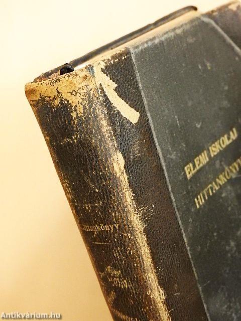 Elemi iskolai hittankönyv/Kis Biblia az elemi népiskolák 3-6. osztályának római kath. tanulók részére/Katholikus szertartástan népiskolák számára