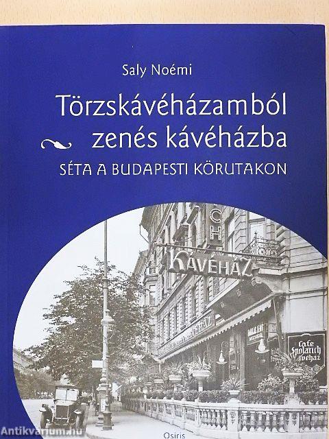 Törzskávéházamból zenés kávéházba