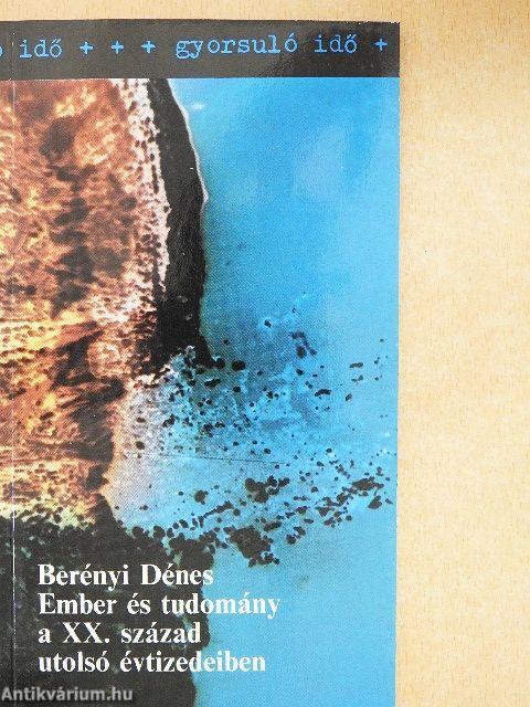 Ember és tudomány a XX. század utolsó évtizedeiben