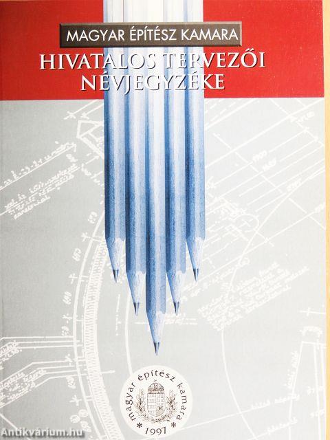 Magyar Építész Kamara hivatalos tervezői névjegyéke 1997.