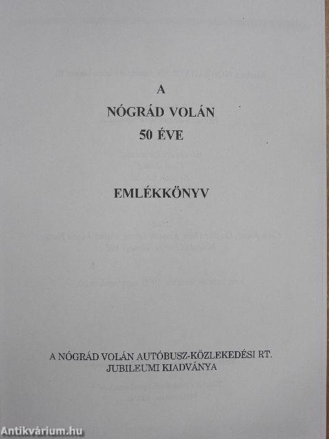 A Nógrád Volán 50 éve - Emlékkönyv
