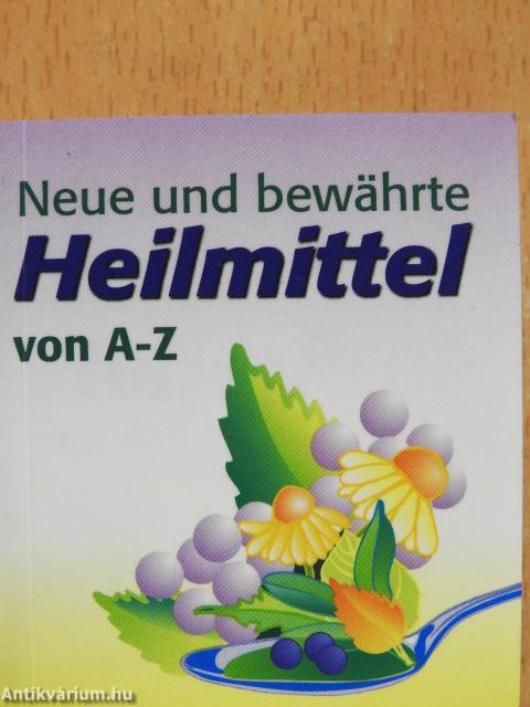 Neue und bewährte Heilmittel von A-Z (minikönyv)