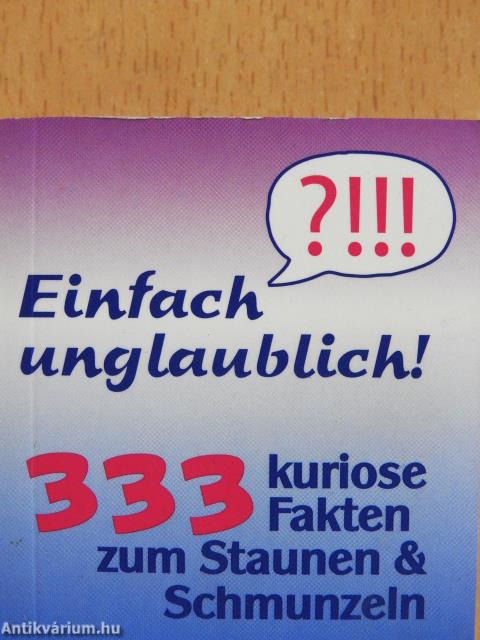333 kuriose Fakten zum Staunen & Schmunzeln (minikönyv)
