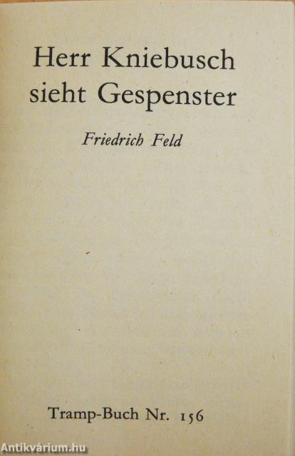 Der Brunnen von Almazar/Unglaublich- und doch wahr/Herr Kniebusch sieht Gespenster