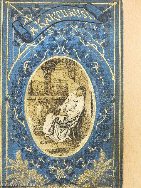 A karthausi (rossz állapotú)