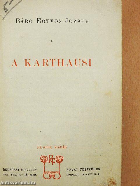 A karthausi (rossz állapotú)