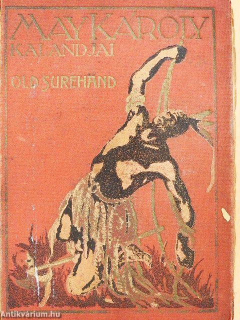 Old Surehand I-II. (rossz állapotú)