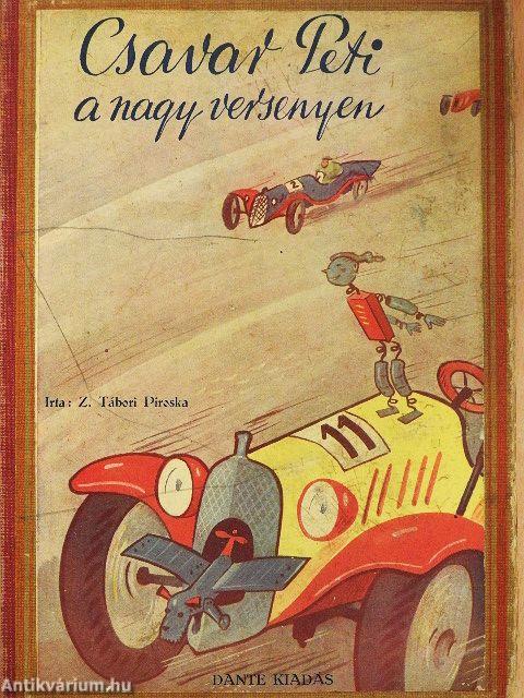 Csavar Peti a nagy versenyen (rossz állapotú)