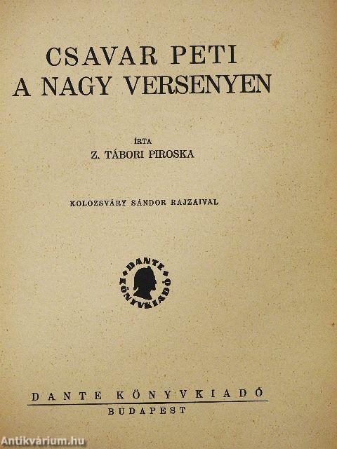 Csavar Peti a nagy versenyen (rossz állapotú)