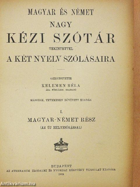 Magyar és német nagy kézi szótár I. (rossz állapotú)