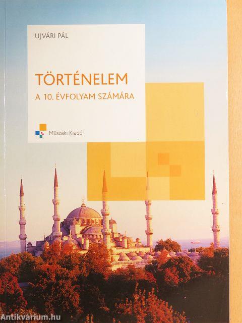 Történelem a 10. évfolyam számára