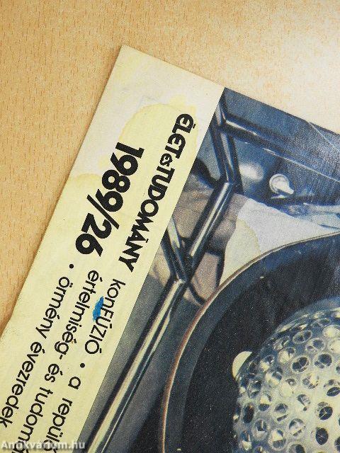 Élet és Tudomány 1989. (nem teljes évfolyam)