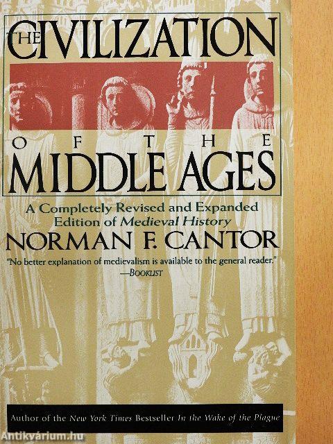 The Civilization of the Middle Ages